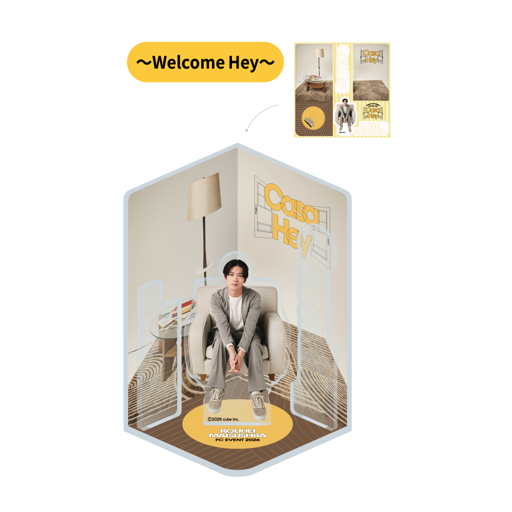 アクリルスタンド Hey！〜Welcome Hey〜